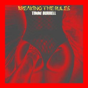 Download track Breaking The Rules Timmi BurrellKing Ital Rebel