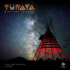 Download track With The Universe Turaya