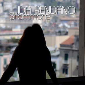 Download track St'ammore Ida Rendano