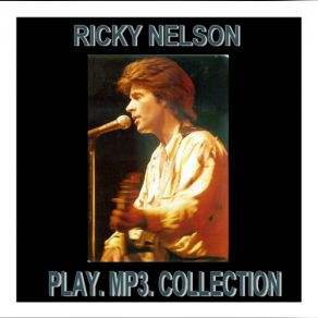 Download track You Don't Love Me Anymore (And I Can Tell) Ricky Nelson