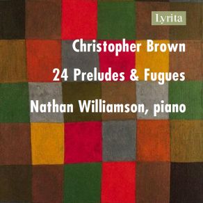 Download track Preludes & Fugues, Op. 99, Book 1 No. 1 In B-Flat Minor I. Prelude, Maestoso Nathan Williamson