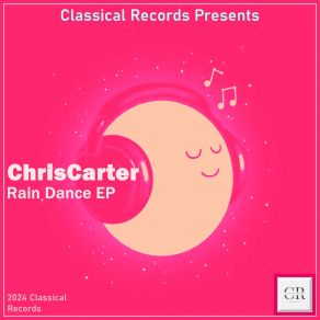 Download track Rain Dance ChrisCarter