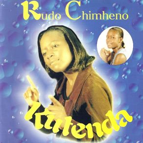 Download track Ndisiye Satani Rudo Chimheno