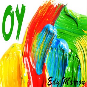 Download track Oy (Original Mix) Edy Marron