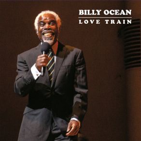 Download track Love Train (Dance Mix) Billy Ocean