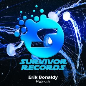 Download track Hypnosis (Original Mix) Erik Bonaldy