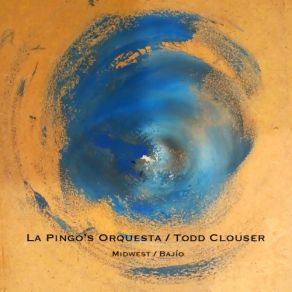 Download track Camion Todd Clouser, La Pingos Orquesta