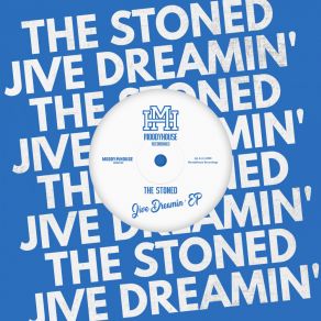 Download track Jive Dreamin' (Original Mix) Stoned