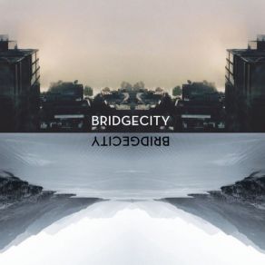 Download track Can You Feel Bridgecity