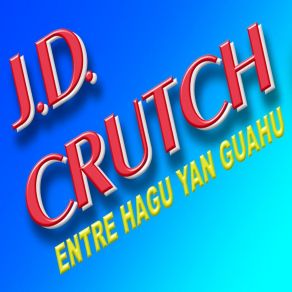 Download track Chago' Hao Jd Crutch