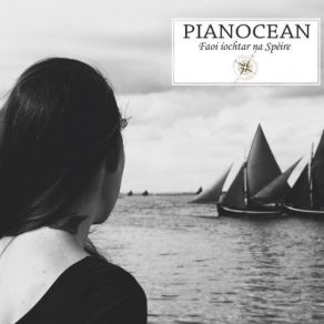 Download track Óró Mo Bháidín Pianocean