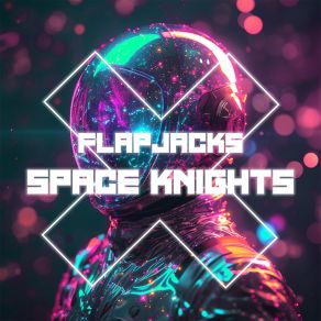 Download track Space Knights Flapjacks