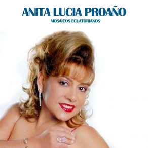 Download track Alla Te Esperaré / Collar De Lágrimas / Los Gilgueros (Mosaico En Vivo) Anita Lucía Proaño