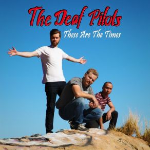 Download track Fire & Rain The Deaf Pilots