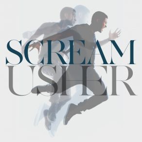 Download track Scream (Remix) UsherSEAMUS HAJI