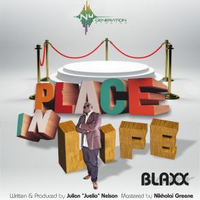 Download track Place In Life Blaxx