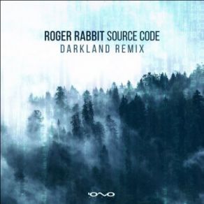 Download track Source Code (Darkland Remix) Roger Rabbit