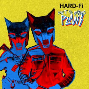 Download track I Know What You Want Hard - Fi