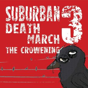 Download track The Crows Have Eyes 1 Suburban Death March