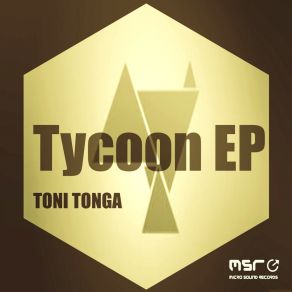 Download track Tycoon Toni Tonga