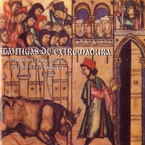 Download track 01. CSM-144: El Toro De Plasencia «Con Razon E Daveren Gran Pavor» Alfonso X El Sabio