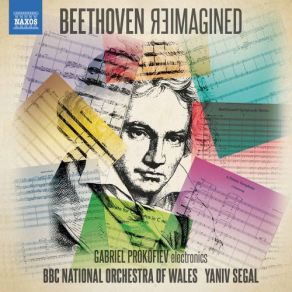 Download track Sonata For Orchestra (After Beethoven's Op. 30 No. 2) III. Scherzo. Allegro BBC National Orchestra Of Wales, Yaniv Segal