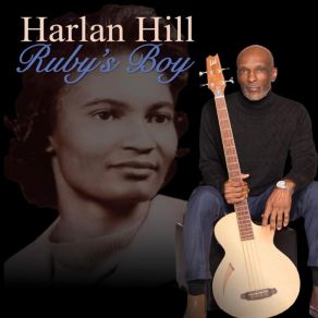 Download track Ruby's Boy Harlan Hill