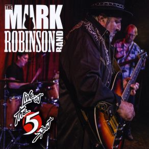 Download track Poor Boy The Mark Robinson Band