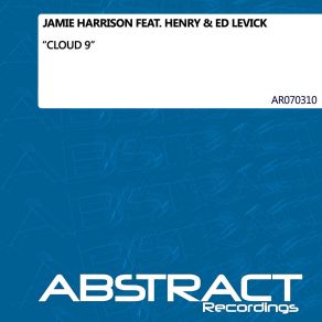 Download track Cloud 9 - Original Mix Henry, Jamie Harrison, Ed Levick