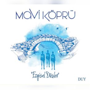 Download track Umut Grup Mavi Köprü