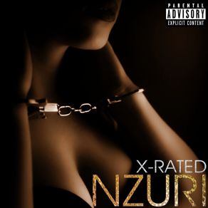 Download track X-Rated Nzuri