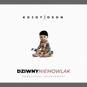 Download track Dziwny Niemowlak (Remix) OxonJędrek Wołodko