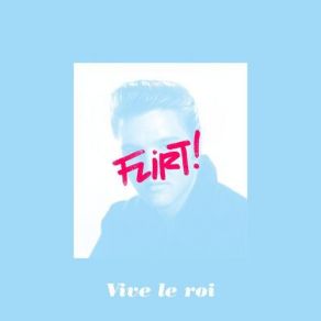 Download track Tout Secoué Flirt