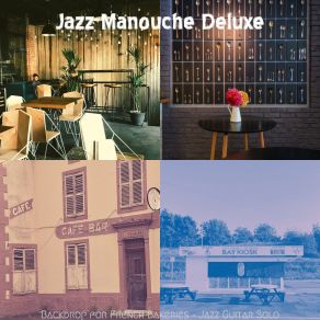 Download track Debonair Moods For Pastry Shops Jazz Manouche Deluxe