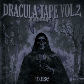 Download track Dracula Tape Nxnse