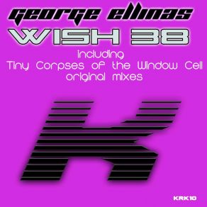 Download track Tiny Corpses Of The Window Cel L (Original Mix) George Ellinas