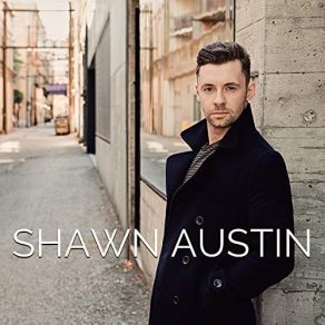 Download track I Can Be Him Shawn Austin