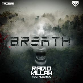 Download track Breath (Extended Mix) Radio Killah, MC Killer