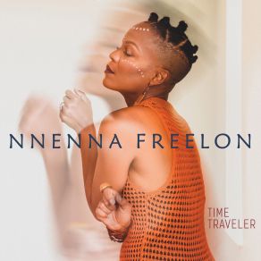 Download track Time Traveler (Reprise) Nnenna Freelon