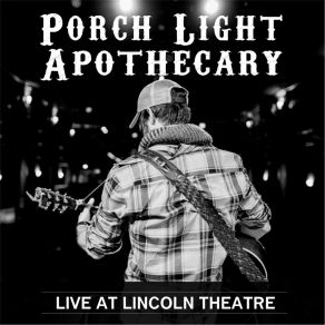 Download track I Won't Break Your Heart (Live) Porch Light Apothecary