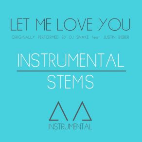 Download track Let Me Love You (Stems: Main Synth) AA Instrumental