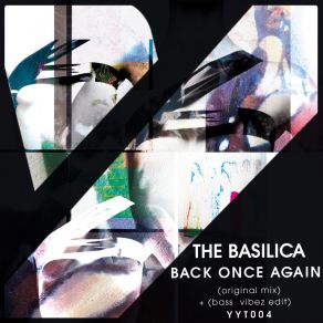 Download track Back Once Again (Original Mix) Basilica