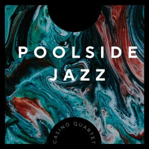 Download track Pasadena Patio Jazz Casino Quartet