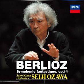 Download track Scene Aux Champs (Adagio) (Live) Seiji Ozawa, Saito Kinen Orchestra