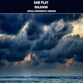 Download track Diluvio (Extended Instrumental) Kar Play