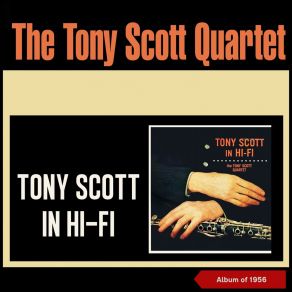 Download track I Never Knew (I Could Love Anybody Like I'm Loving You) Tony Scott Quartet