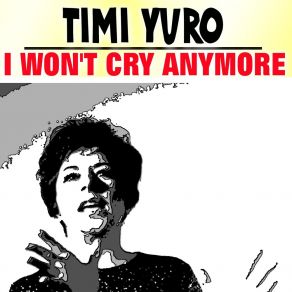 Download track Should I Ever Love Again Timi Yuro