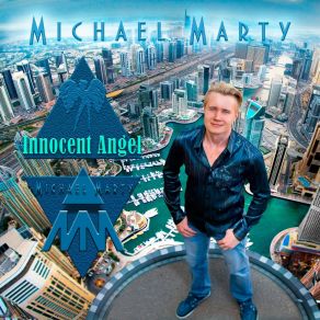 Download track Innocent Angel (Single Version) Michael Marty