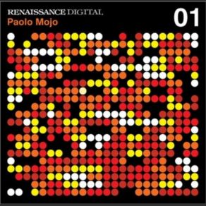 Download track Renaissance: Digital 01 (DJ Mix By Paolo Mojo) Paolo Mojo