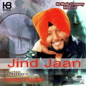 Download track Ki Marzi Surinder Ghawaddi